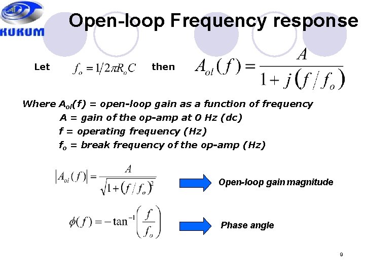 Open-loop Frequency response Let then Where Aol(f) = open-loop gain as a function of