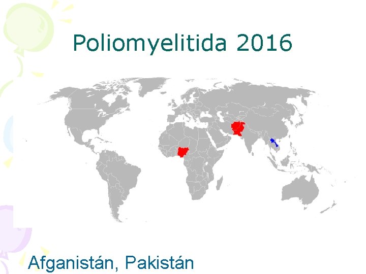 Poliomyelitida 2016 Afganistán, Pakistán 