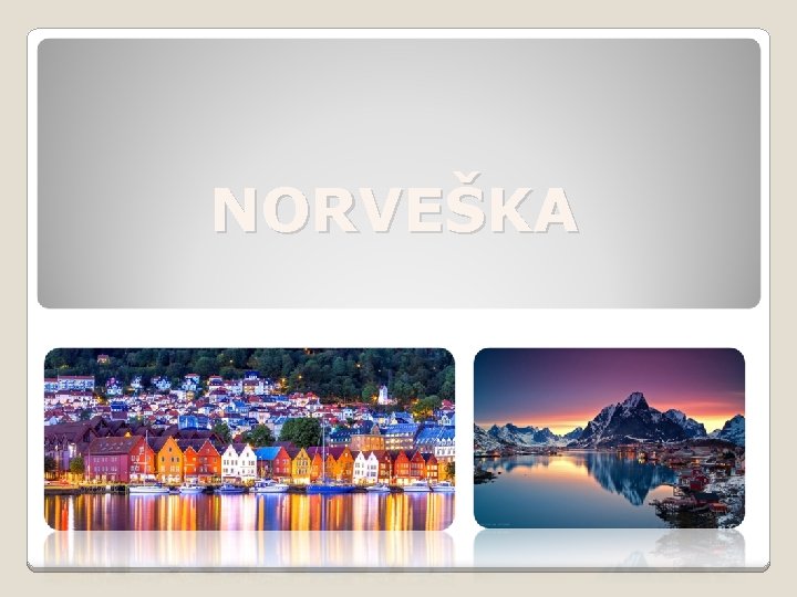 NORVEŠKA 