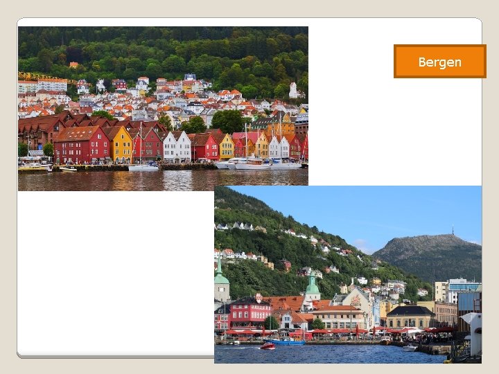 Bergen Bergen