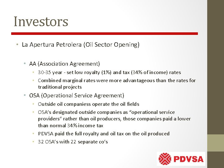 Investors • La Apertura Petrolera (Oil Sector Opening) • AA (Association Agreement) • 30