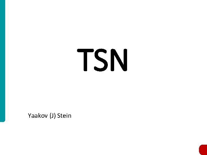 TSN Yaakov (J) Stein TSN Yaakov (J) Stein