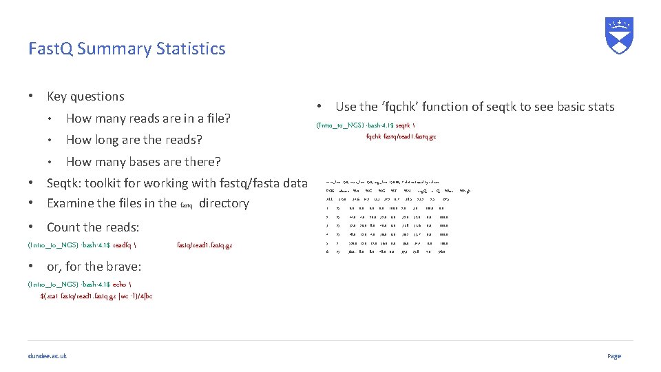 Fast. Q Summary Statistics • Key questions • How many reads are in a