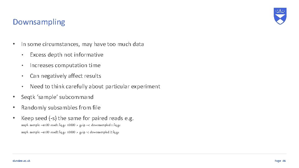 Downsampling • In some circumstances, may have too much data • Excess depth not