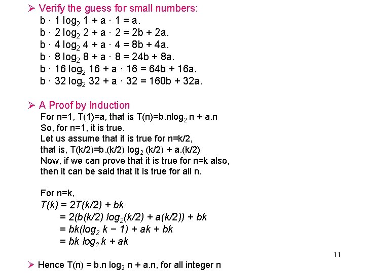 Ø Verify the guess for small numbers: b · 1 log 2 1 +