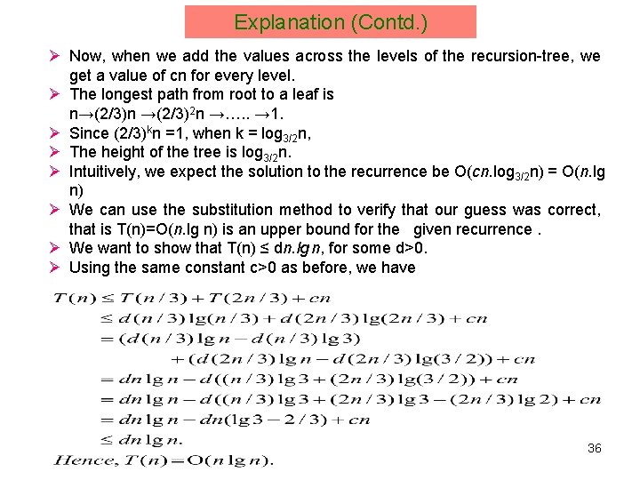 Explanation (Contd. ) Ø Now, when we add the values across the levels of