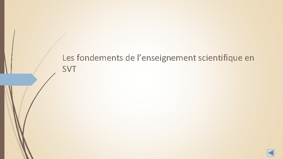 Les fondements de l’enseignement scientifique en SVT 