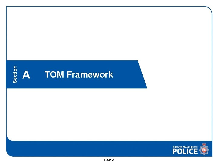 Section TOM Framework Section A Page 2 