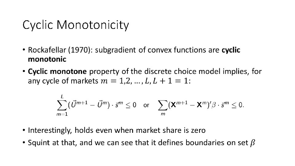 Cyclic Monotonicity • Cyclic Monotonicity •