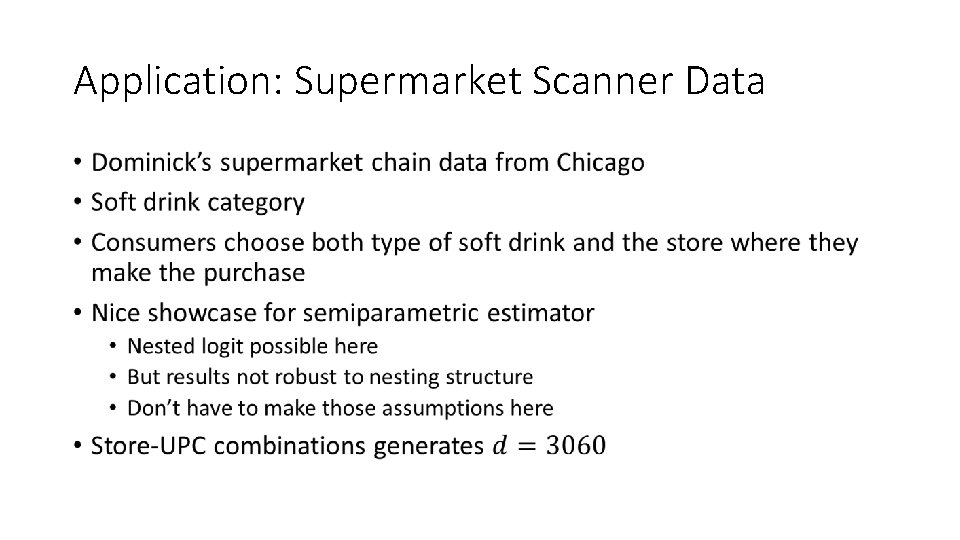 Application: Supermarket Scanner Data • Application: Supermarket Scanner Data •