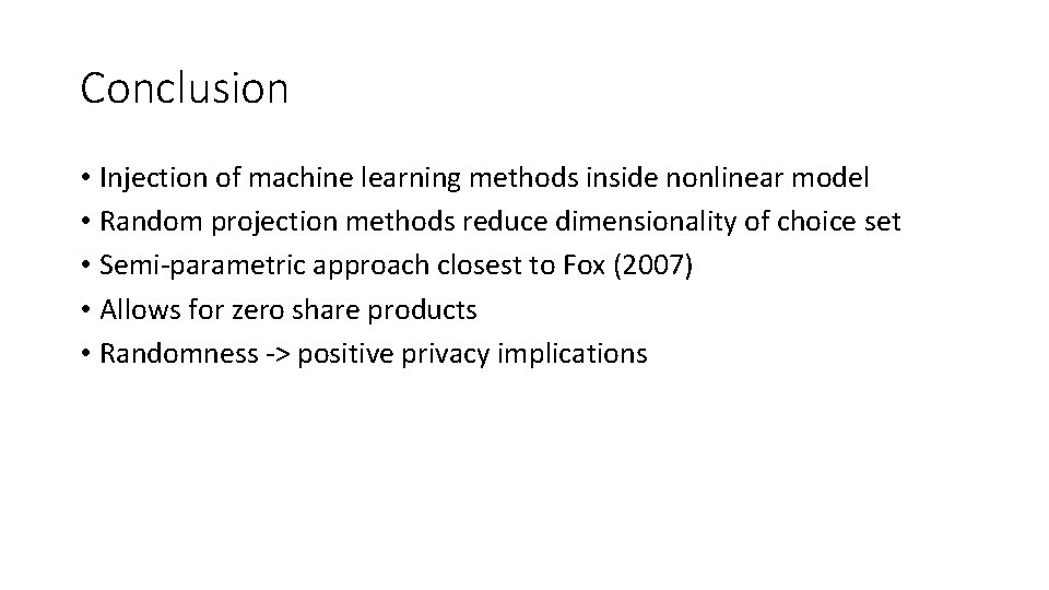 Conclusion • Injection of machine learning methods inside nonlinear model • Random projection methods Conclusion • Injection of machine learning methods inside nonlinear model • Random projection methods