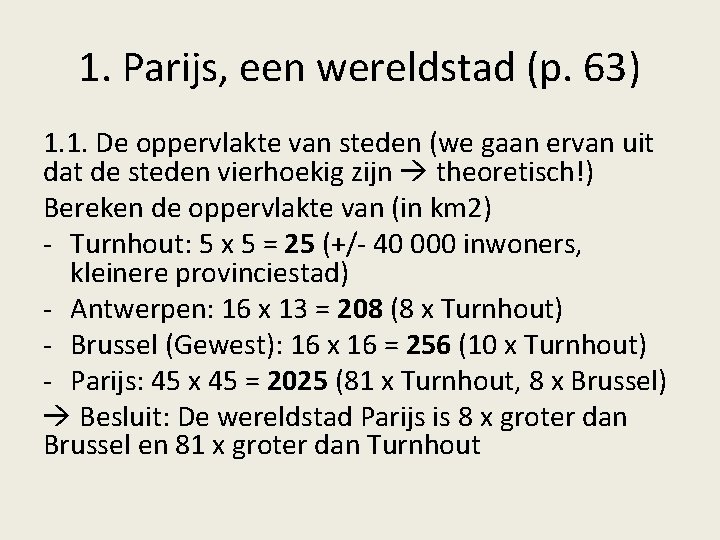 1. Parijs, een wereldstad (p. 63) 1. 1. De oppervlakte van steden (we gaan