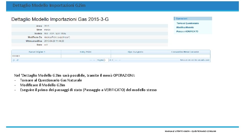 Dettaglio Modello Importazioni G 2 im Nel ‘Dettaglio Modello G 2 im sarà possibile,