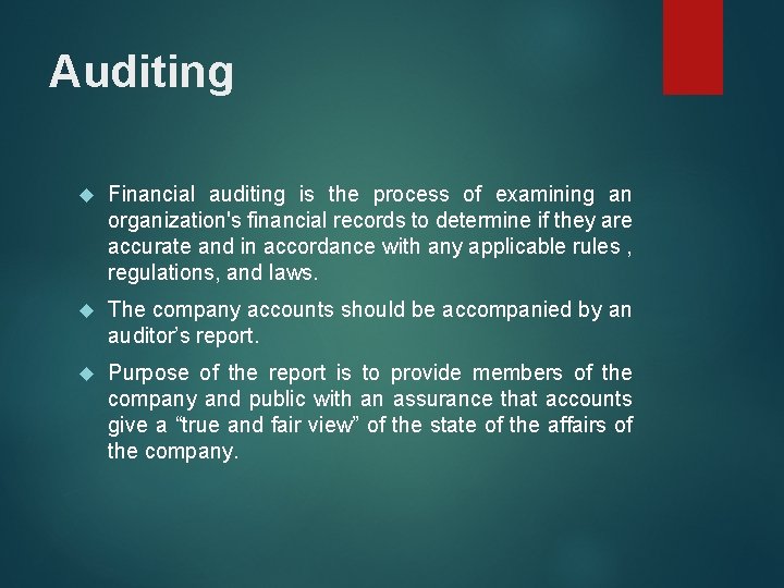 Auditing Financial auditing is the process of examining an organization's financial records to determine Auditing Financial auditing is the process of examining an organization's financial records to determine