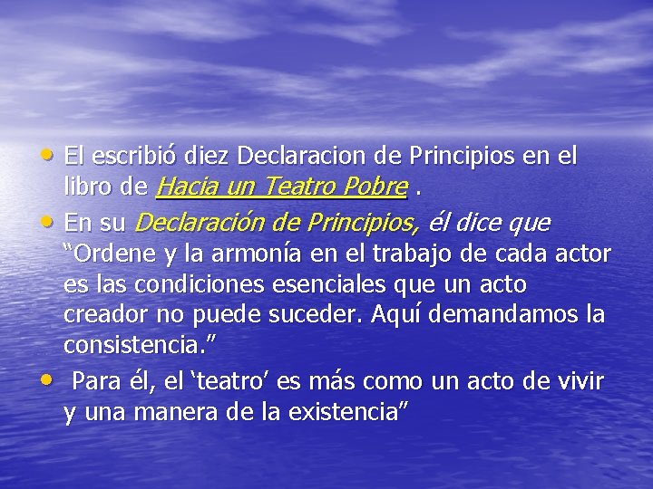  • El escribió diez Declaracion de Principios en el • • libro de