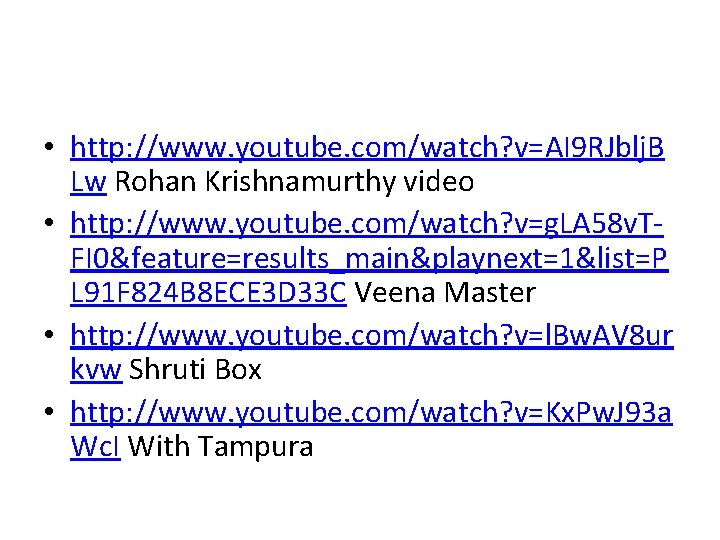  • http: //www. youtube. com/watch? v=AI 9 RJblj. B Lw Rohan Krishnamurthy video