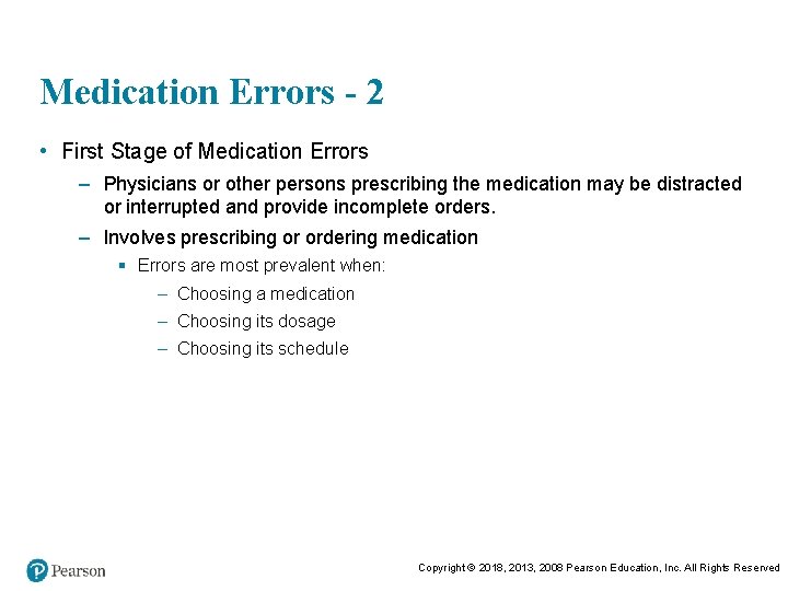 Medication Errors - 2 • First Stage of Medication Errors – Physicians or other