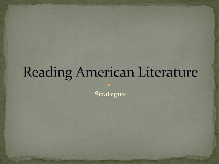 Reading American Literature Strategies 