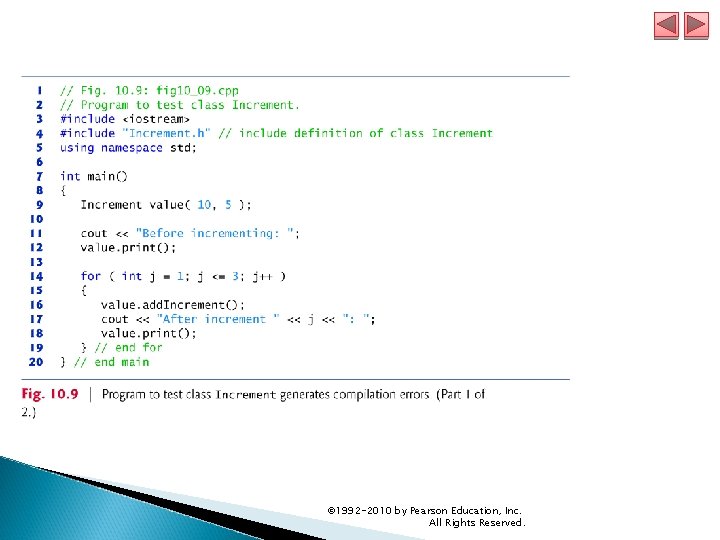 © 1992 -2010 by Pearson Education, Inc. All Rights Reserved. 