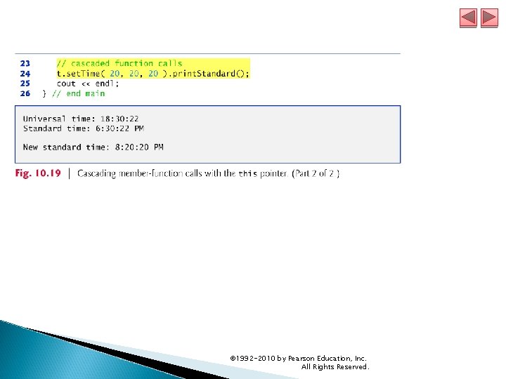 © 1992 -2010 by Pearson Education, Inc. All Rights Reserved. 