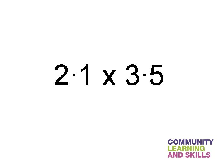 2∙ 1 x 3∙ 5 