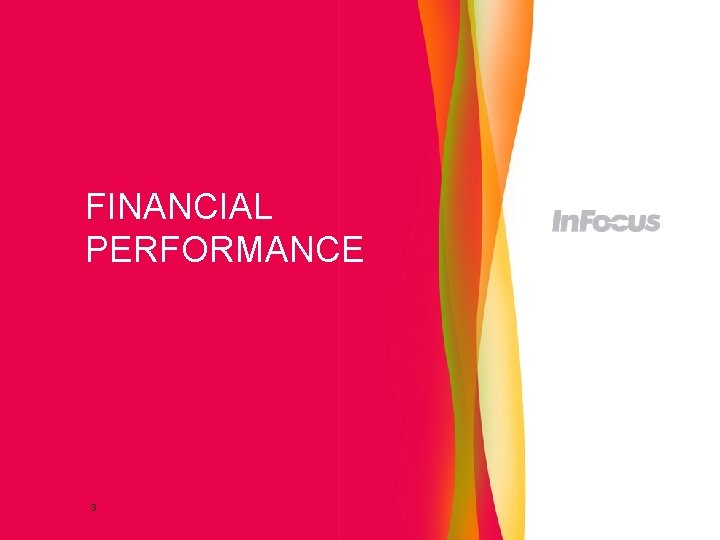 FINANCIAL PERFORMANCE 3 