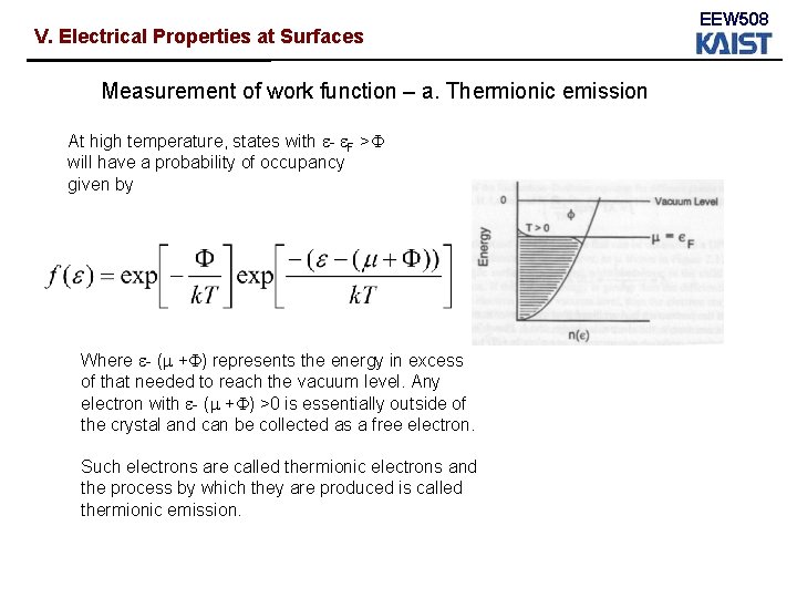 V. Electrical Properties at Surfaces Measurement of work function – a. Thermionic emission At V. Electrical Properties at Surfaces Measurement of work function – a. Thermionic emission At