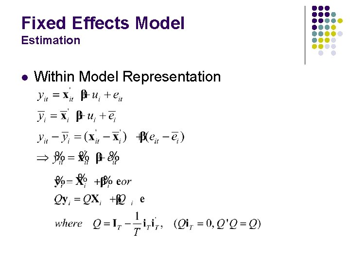 Fixed Effects Model Estimation l Within Model Representation 