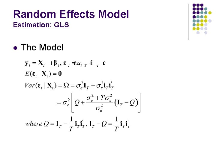 Random Effects Model Estimation: GLS l The Model 