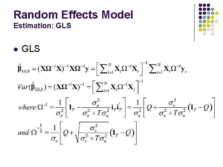 Random Effects Model Estimation: GLS l GLS 