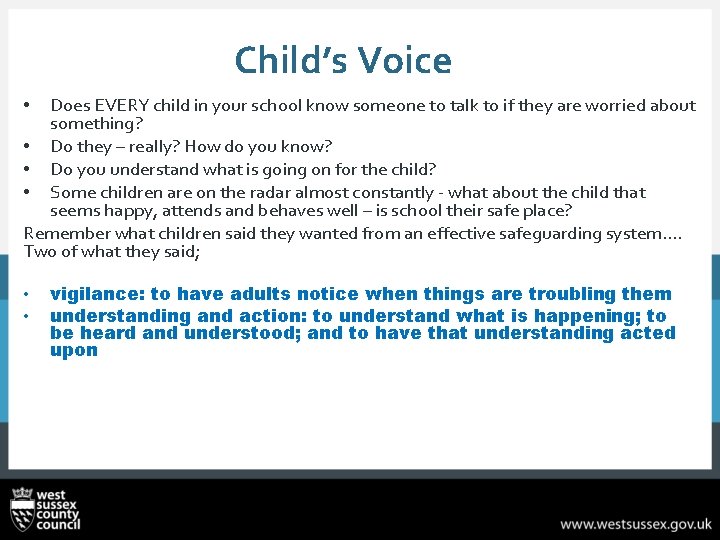 Child’s Voice Does EVERY child in your school know someone to talk to if