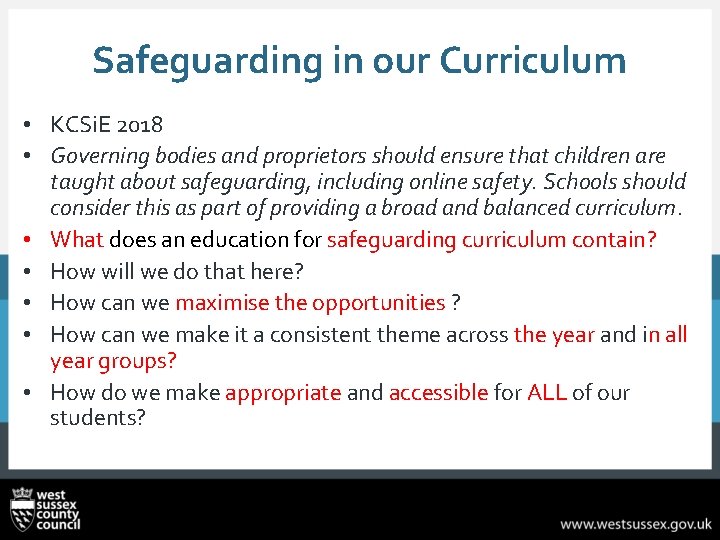 Safeguarding in our Curriculum • KCSi. E 2018 • Governing bodies and proprietors should