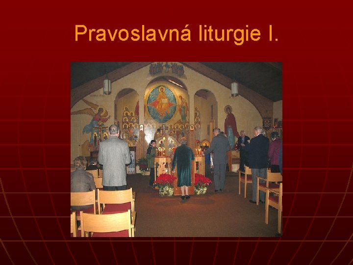 Pravoslavná liturgie I. 