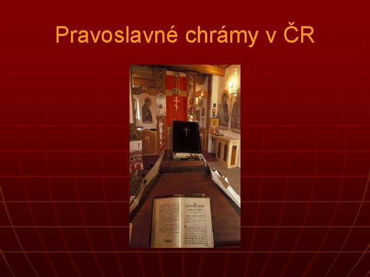 Pravoslavné chrámy v ČR 