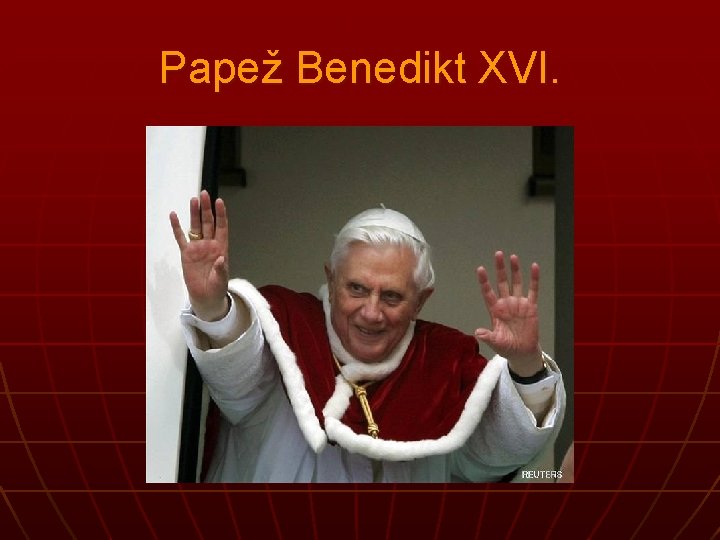 Papež Benedikt XVI. 