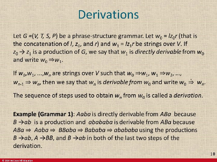 Derivations 10 © 2019 Mc. Graw-Hill Education 