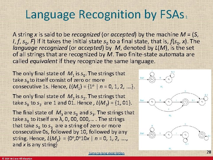 Language Recognition by FSAs 1 A string x is said to be recognized (or