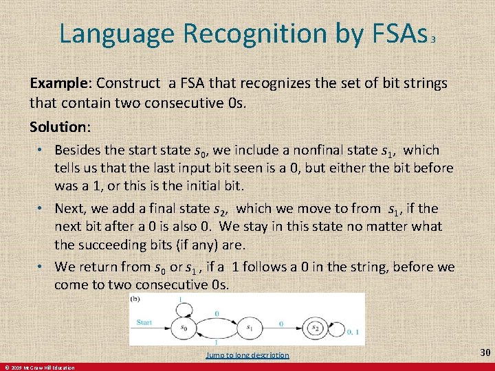 Language Recognition by FSAs 3 Example: Construct a FSA that recognizes the set of