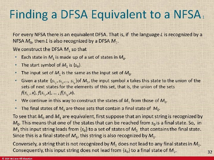 Finding a DFSA Equivalent to a NFSA 1 32 © 2019 Mc. Graw-Hill Education