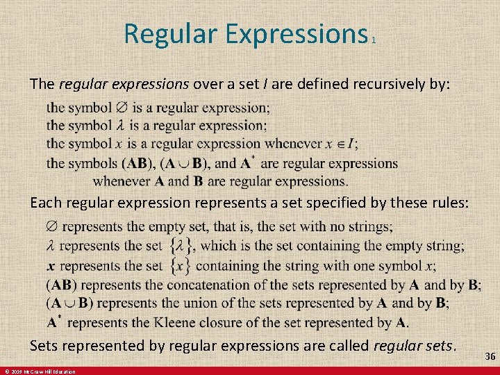 Regular Expressions 1 The regular expressions over a set I are defined recursively by: