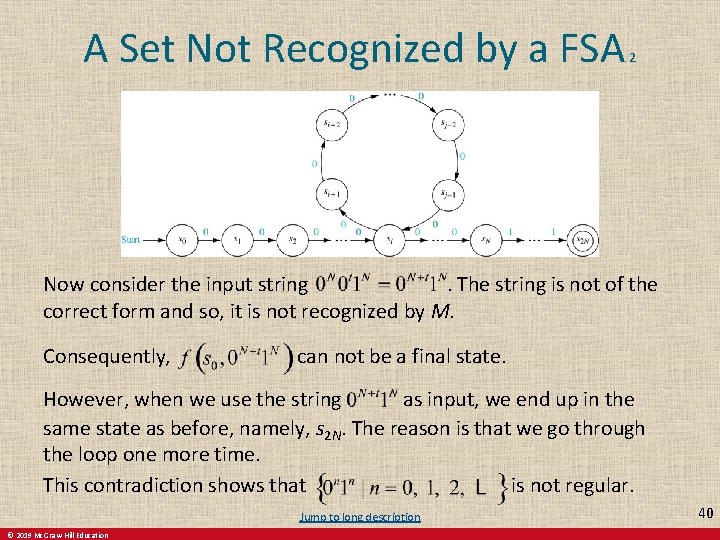 A Set Not Recognized by a FSA 2 Now consider the input string The