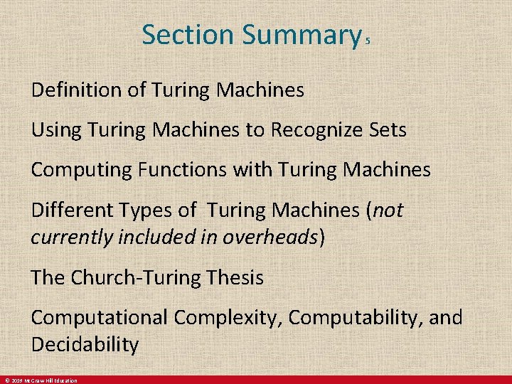 Section Summary 5 Definition of Turing Machines Using Turing Machines to Recognize Sets Computing