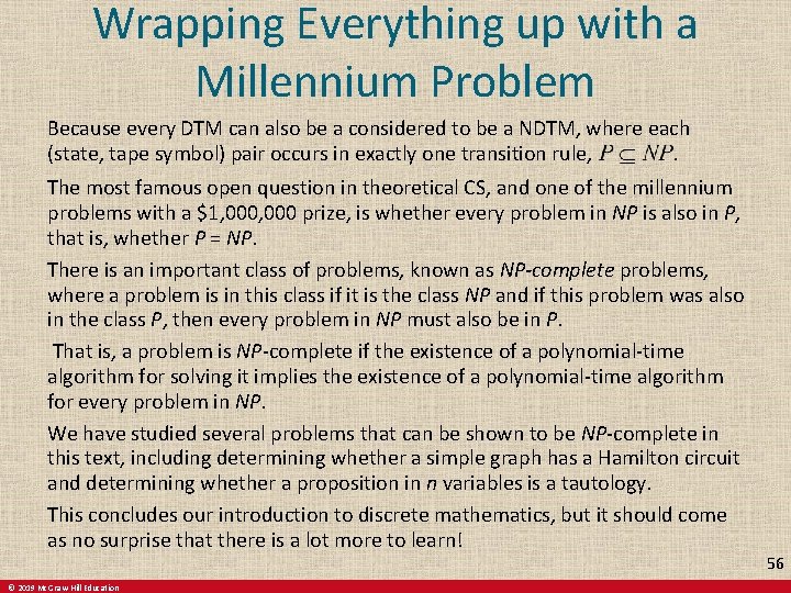 Wrapping Everything up with a Millennium Problem Because every DTM can also be a