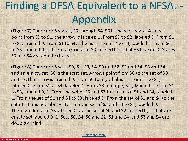 Finding a DFSA Equivalent to a NFSA - Appendix 2 (Figure 7) There are