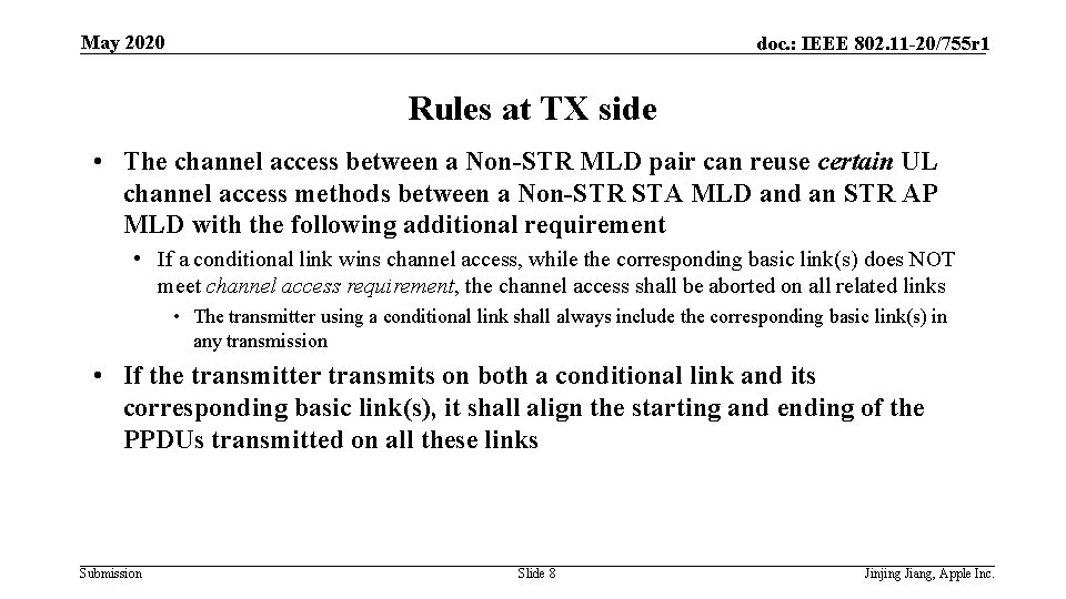 May 2020 doc. : IEEE 802. 11 -20/755 r 1 Rules at TX side