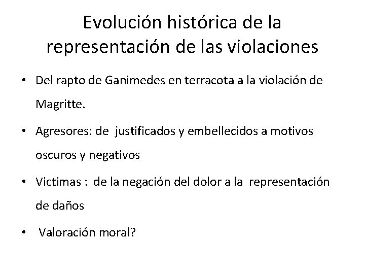 Evolución histórica de la representación de las violaciones • Del rapto de Ganimedes en