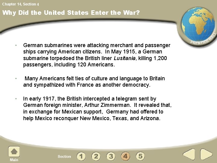 Chapter 14, Section 4 Why Did the United States Enter the War? • German