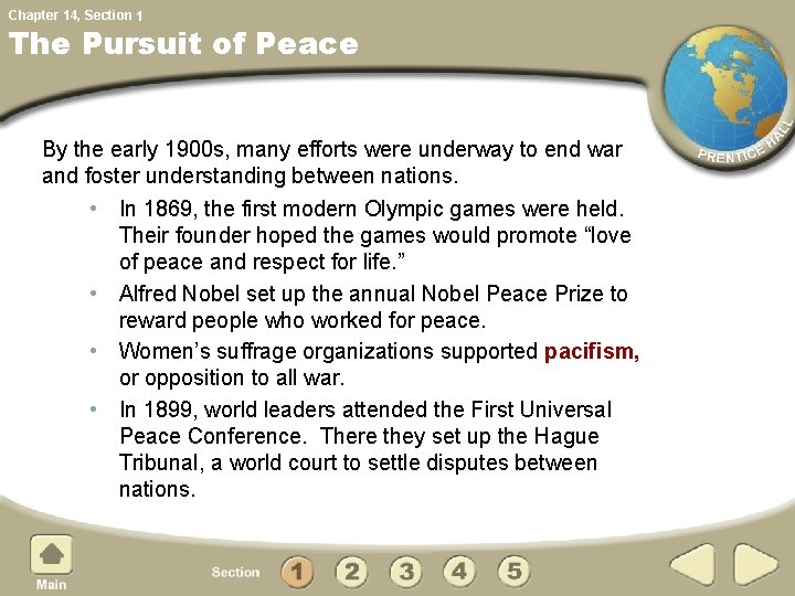 Chapter 14, Section 1 The Pursuit of Peace By the early 1900 s, many