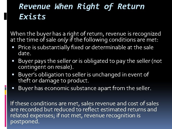 Revenue When Right of Return Exists When the buyer has a right of return, Revenue When Right of Return Exists When the buyer has a right of return,