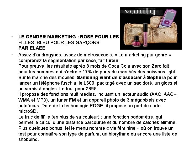  • • LE GENDER MARKETING : ROSE POUR LES FILLES, BLEU POUR LES